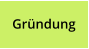 Gründung