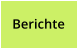 Berichte