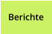 Berichte